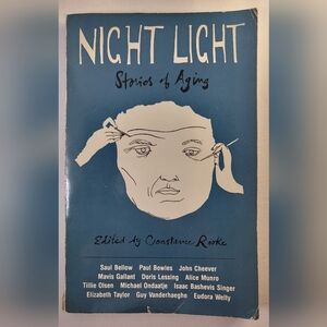 Night Light Stories of Aging - By 12 Authors
